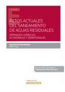 Retos actuales del saneamiento de aguas residuales, dervidas jur�dicas, econ�micas y territoriales