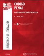 C�digo Penal y legislaci�n complementaria