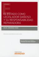 Estado como legislador da�oso y su responsabilidad reparadora