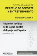 R�gimen jur�dico de la lucha contra el dopaje en Espa�a