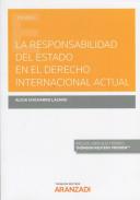 La responsabilidad del Estado en el Derecho internacional actual