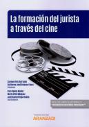 La formaci�n del jurista a trav�s del cine
