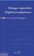 Di�logos (ap�crifos) ling��stico-quijotescos