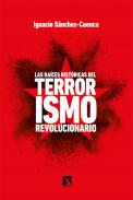 Las ra�ces hist�ricas del terrorismo revolucionario