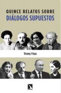 Quince relatos sobre di�logos supuestos