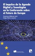 El impulso de la Agenda Digital y Tecnol�gica en la Conferencia sobre el Futuro de Europa