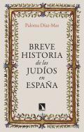 Breve historia de los jud�os en Espa�a
