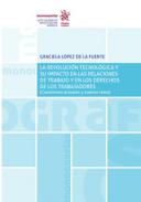 La revoluci�n tecnol�gica y su impacto en las Relaciones de Trabajo y en los derechos de los trabajadores