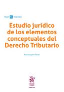 Estudio jur�dico de los elementos conceptuales del Derecho tributario