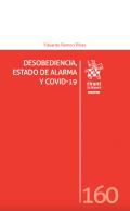 Desobediencia, estado de alarma y COVID 19