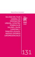 Nulidad del plan general de ordenaci�n urbana, catastro, ponencia de valores, valor catastral y tributos locales.