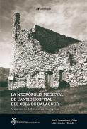 La necr�polis medieval de l'Antic Hospital del Coll de Balaguer
