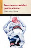 Ecosistemes castellers postpand�mics