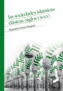 Las sociedades isl�micas cl�sicas (siglos VII-XV)