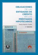 Obligaciones de las entidades de cr�dito en los pr�stamos hipotecarios