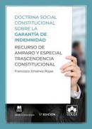 Doctrina social constitucional sobre la garant�a de indemnidad