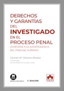 Derechos y garant�as del investigado en el proceso penal