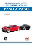 Responsabilidad civil derivada del uso de veh�culos a motor