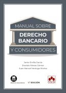 Manual sobre Derecho bancario y consumidores