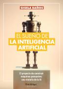 El sue�o de la Inteligencia Artificial