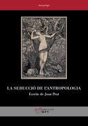 La seducci� de l'antropologia