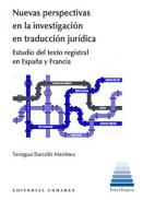 Nuevas perspectivas en la investigaci�n en traducci�n jur�dica
