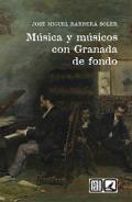 M�sica y m�sicos con Granada de fondo