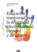 Educaci�n transversal para la diversidad afectivo-sexual, corporal y de g�nero
