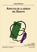 Aspectos de la g�nesis del digesto