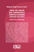 Para un canon del compromiso po�tico espa�ol (siglos XX-XXI)