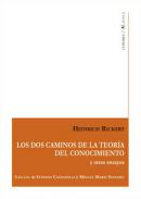 Los dos caminos de la teor�a del conocimiento y otros ensayos