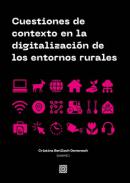 Cuestiones de contexto en la digitalizaci�n de los entornos rurales