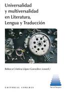 Universalidad y multiversalidad en literatura, lengua y traducci�n