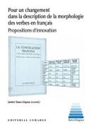 Pour un changement dans la description de la morphologie des verbes en Fran�ais