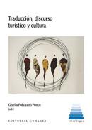Traducci�n, discurso tur�stico y cultura