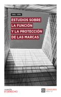 Estudios sobre la funci�n y la protecci�n de las marcas