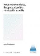 Notas sobre ense�anza, discapacidad auditiva y traducci�n accesible