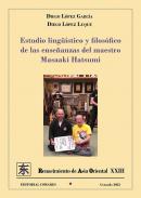 Estudio ling��stico y filos�fico de las ense�anzas del maestro Masaaki Hatsumi