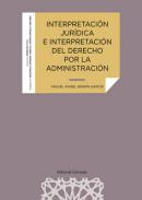 Interpretaci�n jur�dica e interpretaci�n de derecho por la administraci�n