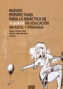 Nuevas perspectivas para la did�ctica de la poes�a en educaci�n infantil y primaria