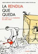 La rendija que se queda