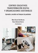 Centros educativos, transformaci�n digital y organizaciones sostenibles