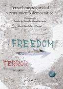Terrorismo, seguridad y retraimiento democr�tico