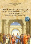 Democracias emergentes y democracias en recesi�n