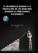 El desarrollo humano y la protecci�n de los derechos humanos en poblaciones vulnerables