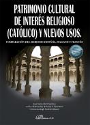 Patrimonio cultural de inter�s religioso (cat�lico) y nuevos usos
