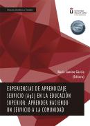 Experiencias de Aprendizaje Servicio (ApS) en la Educaci�n Superior