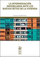 La intermediaci�n inmobiliaria ante los nuevos retos de la vivienda