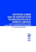 Criterios sobre uso de dispositivos tecnol�gicos en el �mbito laboral