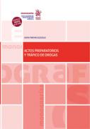 Actos preparatorios y tr�fico de drogas